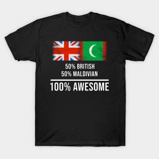 50% British 50% Maldivian 100% Awesome - Gift for Maldivian Heritage From Maldives T-Shirt